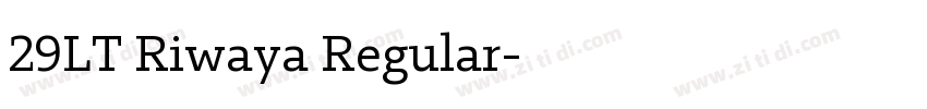 29LT Riwaya Regular字体转换